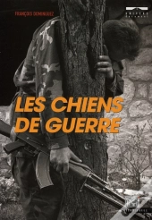 Les Chiens De Guerre