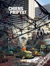 Les Chiens De Pripyat Tome 1 : Saint Chritophe