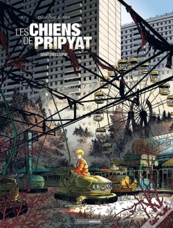 Capa do artigo Les Chiens De Pripyat Tome 1 : Saint Chritophe