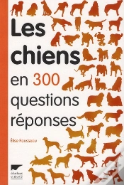 Capa do artigo Les Chiens En 300 Questions/Reponses