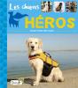Les Chiens Héros - Preview