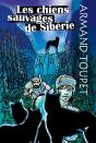 Les Chiens Sauvages De Sibérie - Preview