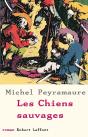 Les Chiens Sauvages - Preview