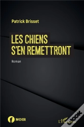 Les Chiens S'En Remettront