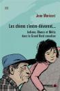 Les Chiens S'Entre-Dévorent... Indiens, Blancs Et Métis - Preview