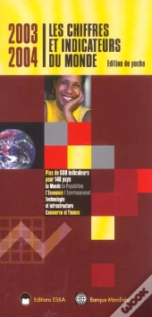 Les Chiffres Et Indicateurs Du Monde 2003-2004