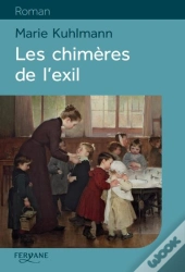 Les Chimeres De L'Exil