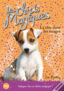 Capa do artigo Les Chiots Magiques T.3 ; La Tête Dans Les Nuages