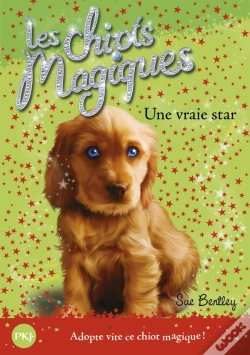 Capa do artigo Les Chiots Magiques T.4 ; Une Vraie Star