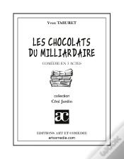 Capa do artigo Les Chocolats Du Milliardaire : Comédie En Trois Actes