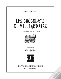 Capa do artigo Les Chocolats Du Milliardaire : Comédie En Trois Actes