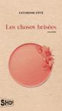 Les Choses Brisees - Preview