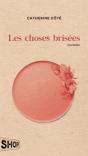 Les Choses Brisées - Preview