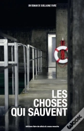 Les Choses Qui Sauvent