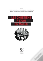 Les Chretiens A Lyon En Mai 68