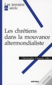 Capa do artigo Les Chrétiens Dans La Mouvance Altermondialiste