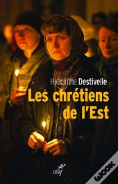 Les Chretiens De L'Est