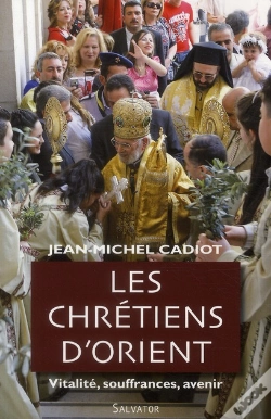 Capa do artigo Les Chrétiens D'Orient, Vitalité, Soufrances, Avenir