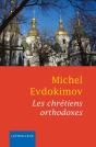 Les Chrétiens Orthodoxes - Preview