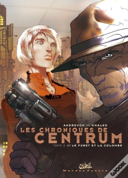 Capa do artigo Les Chroniques De Centrum Tome 2 ; Le Furet Et La Colombe