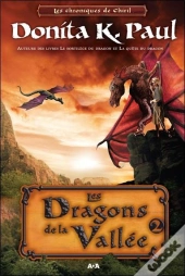 Les Chroniques De Chiril - T.2 : Les Dragons De La Vallee