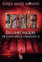 Les Chroniques De Dani Mega O'Malley T.2 ; Burned - Preview