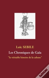 Les Chroniques De Gaïa ; 