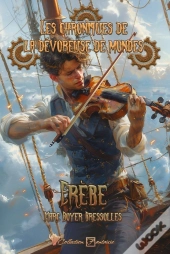 Les Chroniques De La Dévoreuse De Mondes Tome 2 : Erèbe