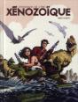 Les Chroniques De L'Ère Xénozoïque ; Intégrale - Preview