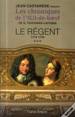 Capa do artigo Les Chroniques De L'Oeil-De-Boeuf T.3 Le Regent