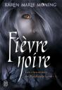 Les Chroniques De Mackayla Lane T.1 ; Fièvre Noire - Preview