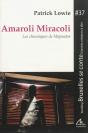 Les Chroniques De Mapuetos. Volume 1, Amaroli Miracoli - Preview