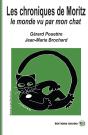 Les Chroniques De Moritz : Le Monde Vu Par Mon Chat - Preview
