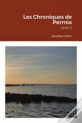 Les Chroniques De Permia - Partie 2