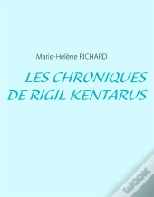 Les Chroniques De Rigil Kentarus