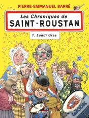 Capa do artigo Les Chroniques De Saint-Roustan Tome 1 : Lundi Gras