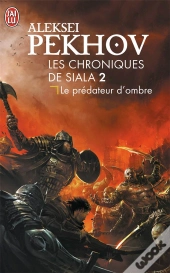 Les Chroniques De Siala - 2 - Shadow Chaser