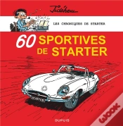 Capa do artigo Les Chroniques De Starter Tome 2 : 60 Sportives De Starter