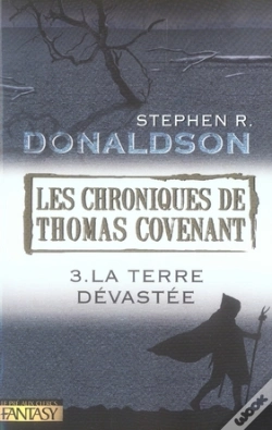 Capa do artigo Les Chroniques De Thomas Covenant T.3 ; La Terre Dévastée