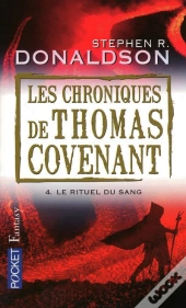 Les Chroniques De Thomas Covenant T.4 ; Le Rituel Du Sang