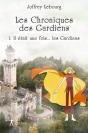 Les Chroniques Des Gardiens - Preview