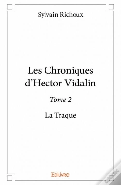 Capa do artigo Les Chroniques D'Hector Vidalin - Tome 2