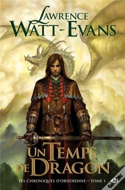 Capa do artigo Les Chroniques D'Obsidienne T.1 ; Un Temps De Dragon