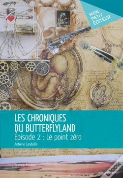 Capa do artigo Les Chroniques Du Butterflyland T.2 ; Le Point Zéro