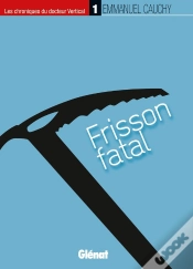 Capa do artigo Les Chroniques Du Docteur Vertical Tome 1 ; Frisson Fatal