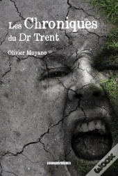 Les Chroniques Du Dr Trent