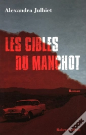 Les Cibles Du Manchot