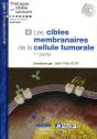 Les Cibles Membranaires De La Cellule Tumorale 1ere Partie - Preview