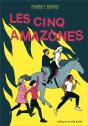 Les Cinq Amazones - Preview