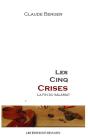 Les Cinq Crises - Preview